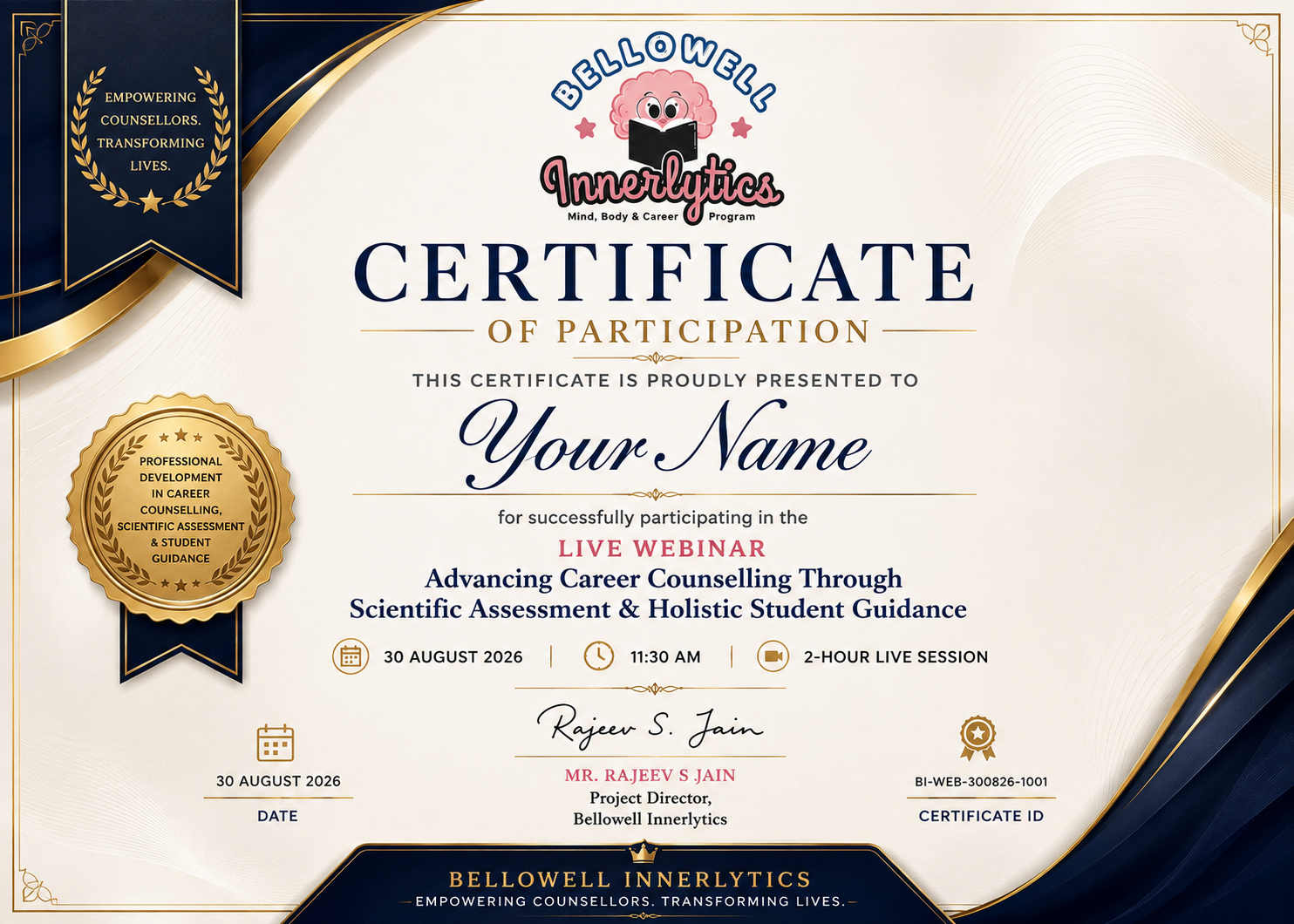Bellowell Innerlytics Certificate of Participation - awarded for successfully completing the live webinar on Advancing Career Counselling Through Scientific Assessment and Holistic Student Guidance, 30 August 2026